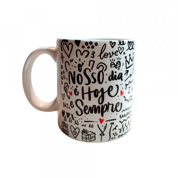 CANECA NOSSO DIA E HOJE E SEMPRE 325ML # CN2515