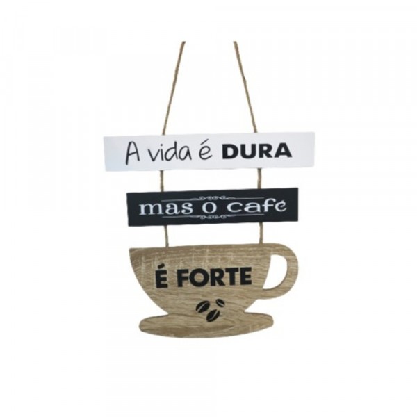 PLACA C/CORDA XICARA CAFE FORTE # MDF5700