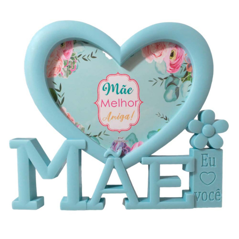 PORTA RETRATO MAE CORACAO AZUL 10X15CM # HP68466