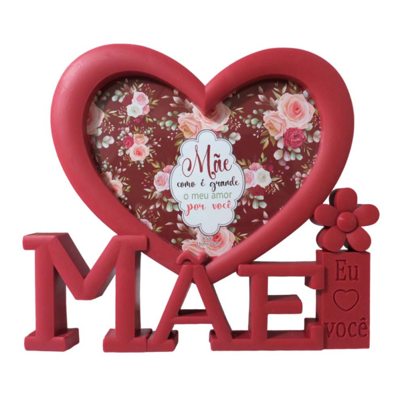 PORTA RETRATO MAE CORACAO VERMELHO 10X15CM#HP68466