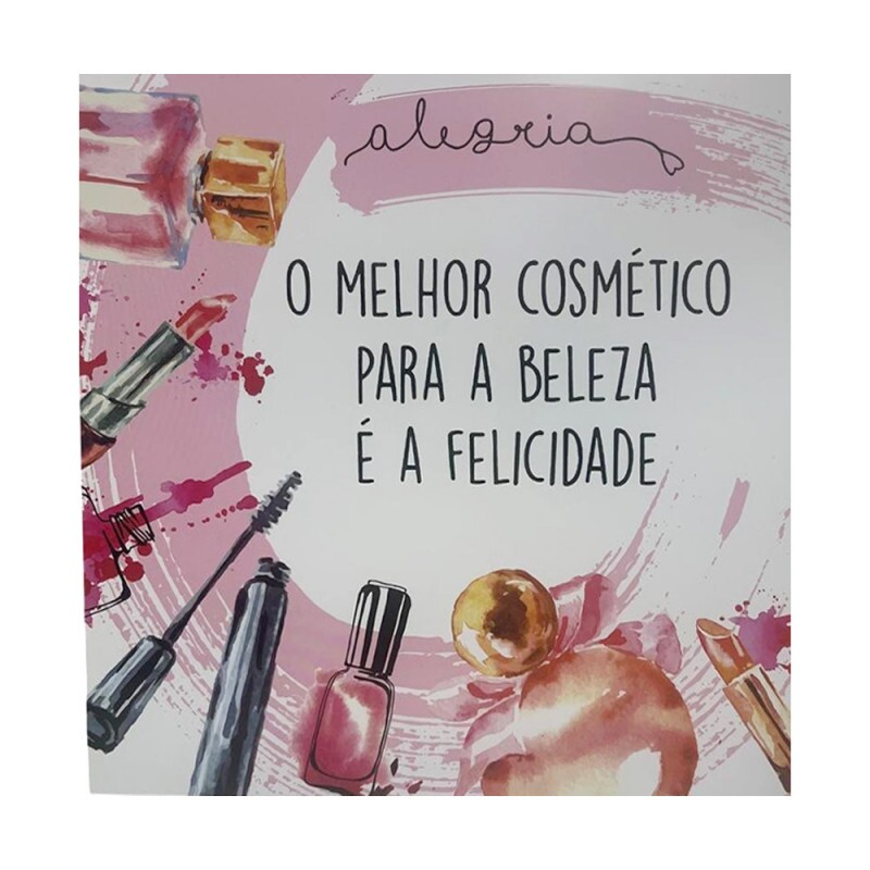 QUADRO ALEGRIA O MELHOR COSMETICO 20X20CM # QQ1021