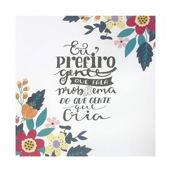 QUADRO EU PREFIRO GENTE QUE FALA 20X20CM # QQ1028