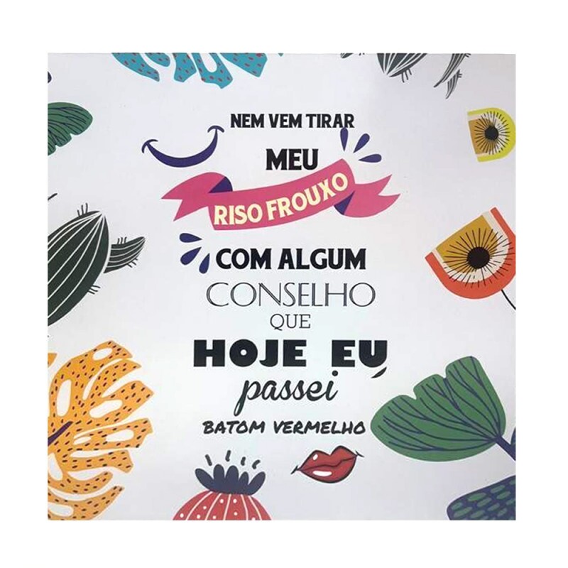 QUADRO NEM VEM TIRAR MEU RISO 20X20CM # QQ1028