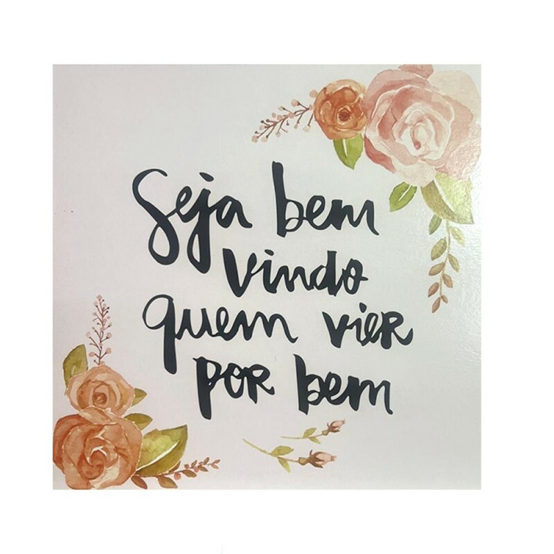 QUADRO SEJA BEM VINDO QUEM VIER 20X20CM # QQ1006