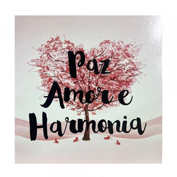 QUADRO PAZ AMOR E HARMONIA 20X20CM # QQ1006