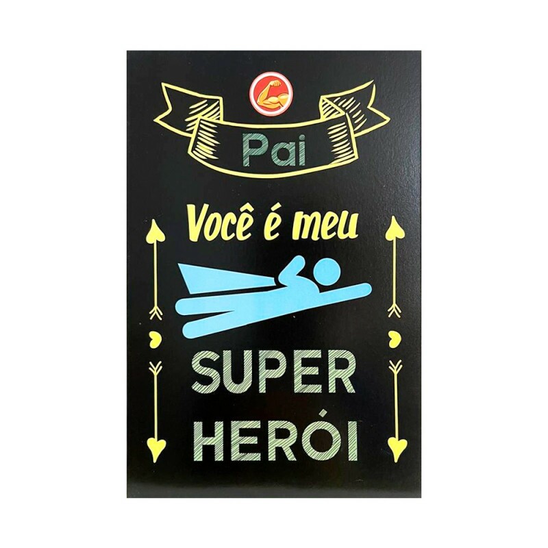 QUADRO PAI VOCE E MEU SUPER HEROI 20X30CM # QQ2002
