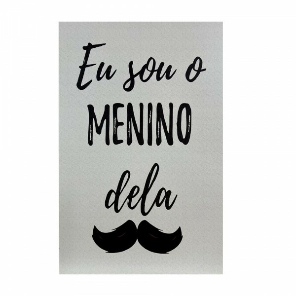 QUADRO EU SOU O MENINO DELA 20X30CM # QQ2001