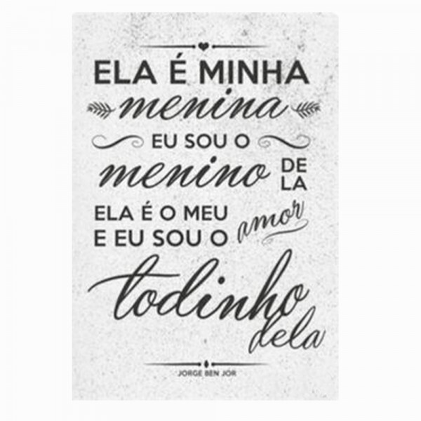QUADRO METAL MINHA MENINA 30X40CM # 3041
